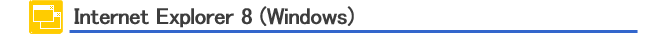 Internet Explorer8 (Windows)