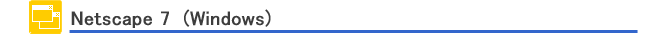 Netscape7 (Windows)